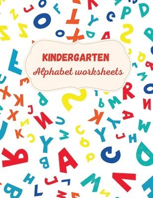 bokomslag Kindergarten Alphabet Worksheets