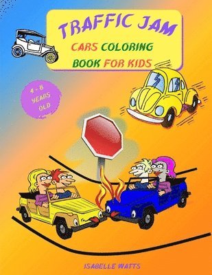 Isabelle Watts - Traffic Jam - Coloring Book for Kids, Häftad