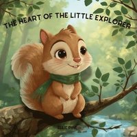 bokomslag Heart of the Little Explorer