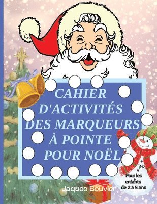 Cahier d'activits des marqueurs  pointe pour Nol 1