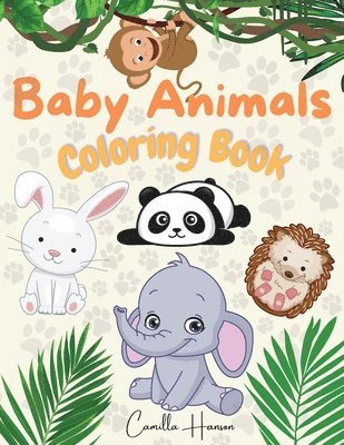 Camilla Hanson - Baby Animals Coloring Book, Häftad