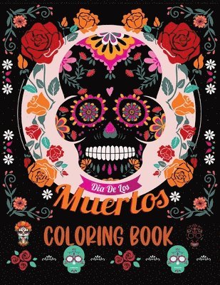 Dia De los Muertos Coloring Book 1