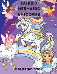 bokomslag Fairies, Mermaids, Unicorns Coloring Book