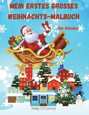 Mein erstes großes Weihnachtsbuch für Kinder
