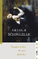 Traumnovelle - Reigen - Liebelei