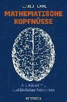 bokomslag Mathematische Kopfnüsse - Alle Rätsel mit ausführlichen Antworten