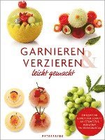 bokomslag Garnieren & Verzieren leicht gemacht