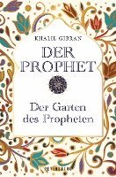 Khalil Gibran - Der Prophet - Der Garten des Propheten Doppelband, Edle Geschenkausgabe in Leinenoptik, Inbunden