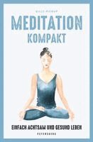 Gilly Pickup - Meditation kompakt, Inbunden