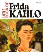 bokomslag Little Book of Frida Kahlo