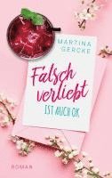 Martina Gercke - Falsch verliebt ist auch ok, Häftad