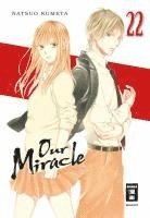 Our Miracle 22 1