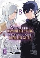 bokomslag Willkommen in der Dämonenfestung - du kämpfst jetzt auf der dunklen Seite 08