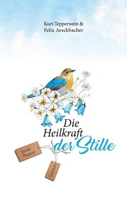 Heilkraft der Stille
