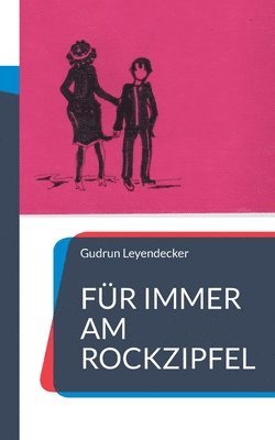 Gudrun Leyendecker - Für immer am Rockzipfel, Häftad