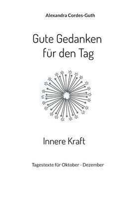 bokomslag Gute Gedanken für den Tag - Innere Kraft
