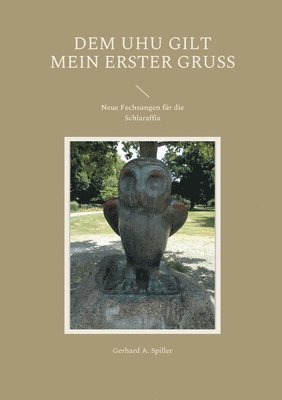 bokomslag Dem Uhu gilt mein erster Gruß