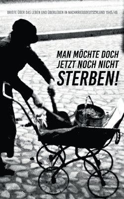 Stefan Heikens - Man möchte doch jetzt noch nicht sterben!, Häftad
