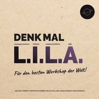 bokomslag Denk mal L.I.L.A.