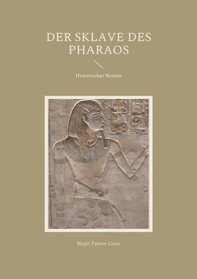 bokomslag Der Sklave des Pharaos