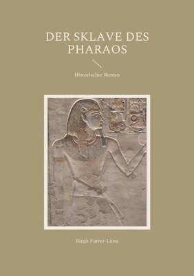 Sklave des Pharaos