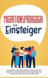 bokomslag Migrationspdagogik fr Einsteiger