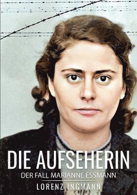 Die Aufseherin 1