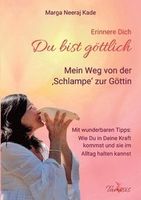 bokomslag Erinnere Dich, du bist Gttlich