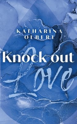 Knock Out Love 1