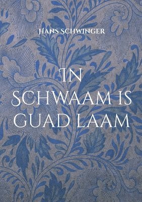 In Schwaam is guad laam 1