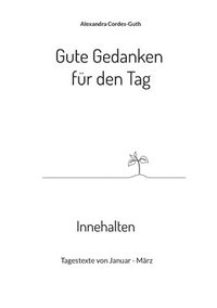 bokomslag Gute Gedanken fur den Tag - Innehalten