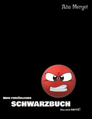 bokomslag Mein persönliches SCHWARZBUCH - was mich nervt!