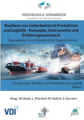 bokomslag Resilienz von Lieferketten in Produktion und Logistik - Konzepte, Instrumente und Erfahrungsaustausch