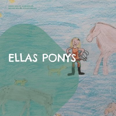 Ellas Ponys 1
