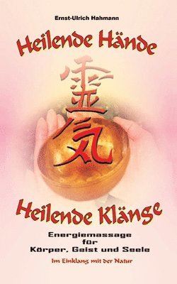 bokomslag Heilende Hände - Heilende Klänge