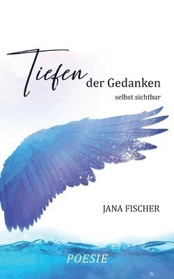 Tiefen der Gedanken 1