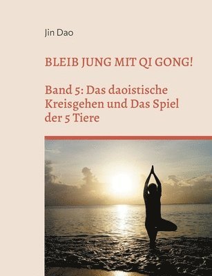 Bleib jung mit Qi Gong