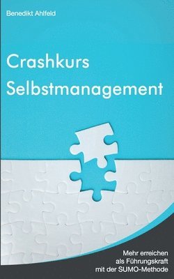 Crashkurs Selbstmanagement 1