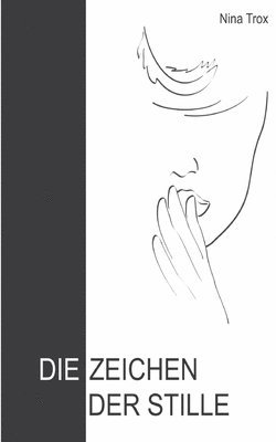 Nina Trox - Zeichen der Stille, Häftad
