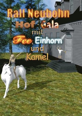 Hof-Gala fr Fee, Einhorn und Kamel 1