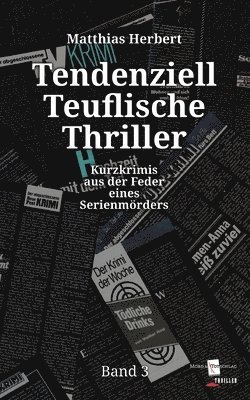 bokomslag Tendenziell Teuflische Thriller