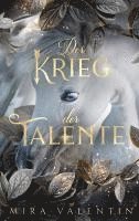 Mira Valentin - Der Krieg der Talente, Inbunden