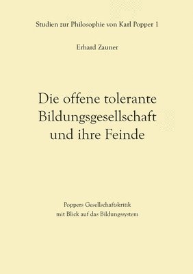 bokomslag offene tolerante Bildungsgesellschaft und ihre Feinde