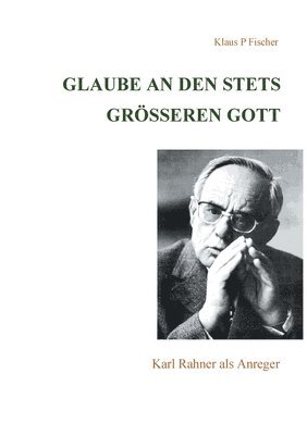 Glaube an den stets groesseren Gott 1