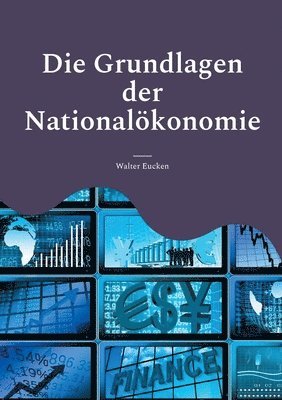 bokomslag Die Grundlagen der Nationalkonomie