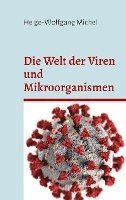 bokomslag Die Welt der Viren und Mikroorganismen