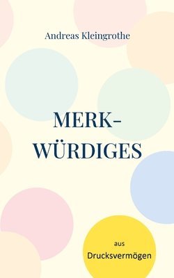 Merkwurdiges aus Drucksvermoegen 1