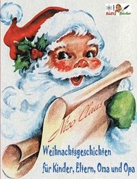 bokomslag Weihnachtsgeschichten fr Kinder, Eltern, Oma und Opa