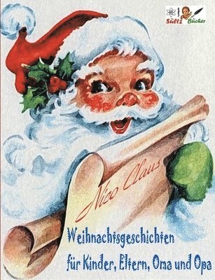 bokomslag Weihnachtsgeschichten fur Kinder, Eltern, Oma und Opa