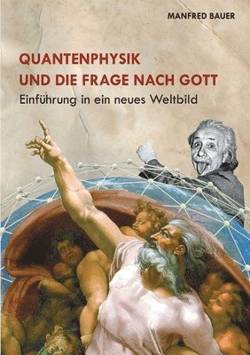 bokomslag Quantenphysik und die Frage nach Gott